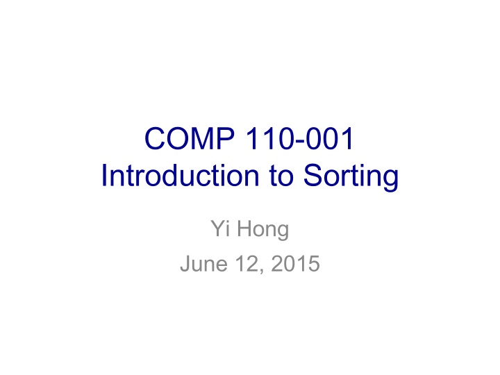 Introduction to Bubble Sort and Selection Sort
