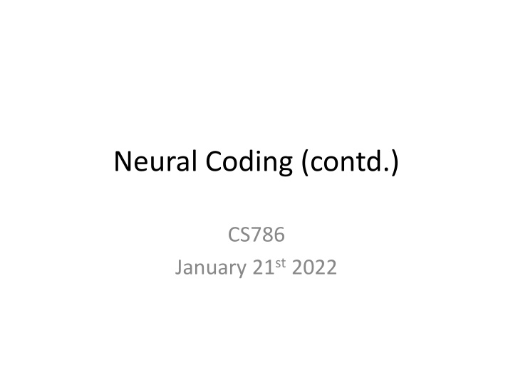 Neural Coding (contd.)