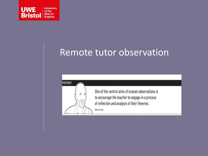 Remote Tutor Observation - Maintaining COVID Safety and Enhancing Learning