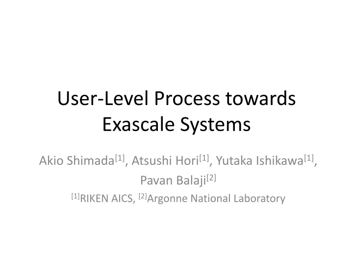 User-Level Process Towards Exascale Systems