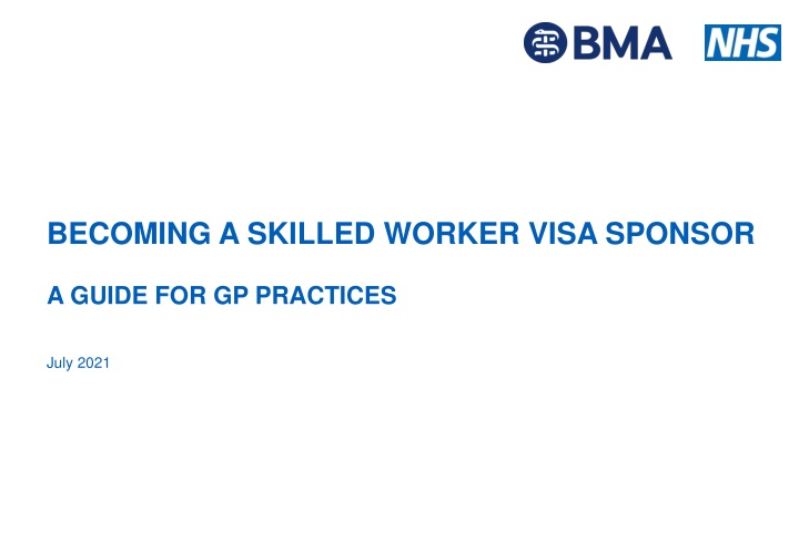 Guide for Skilled Worker Visa Sponsorship in GP Practices July 2021