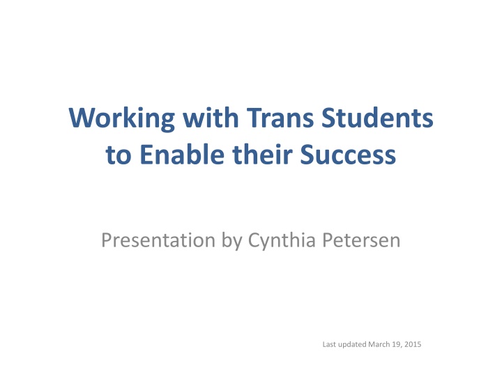 Enabling Trans Student Success