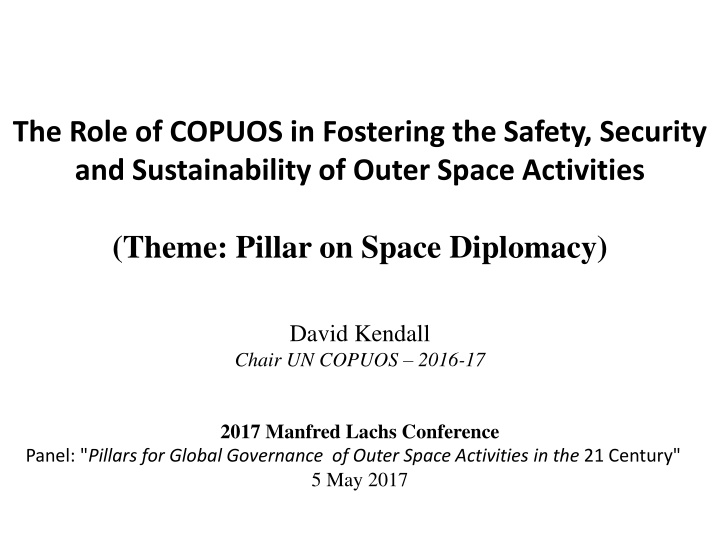 COPUOS in Fostering Safety, Security, and Sustainability