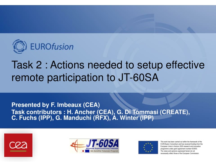 Setting Up Effective Remote Participation for JT-60SA