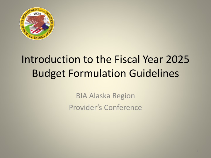 Fiscal Year 2025 Budget Formulation Guidelines