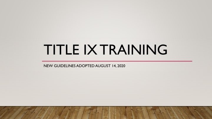 Title IX Training Guidelines Updated!