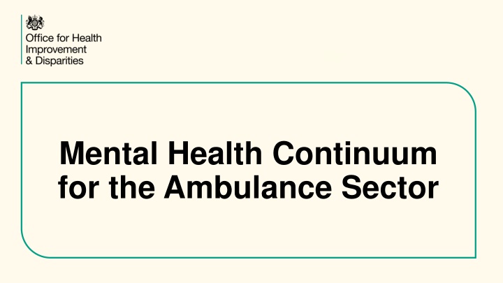 Mental Health Continuum for Ambulance Sector