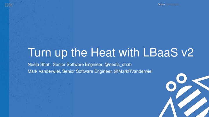 Turn up the Heat with LBaaS v2
