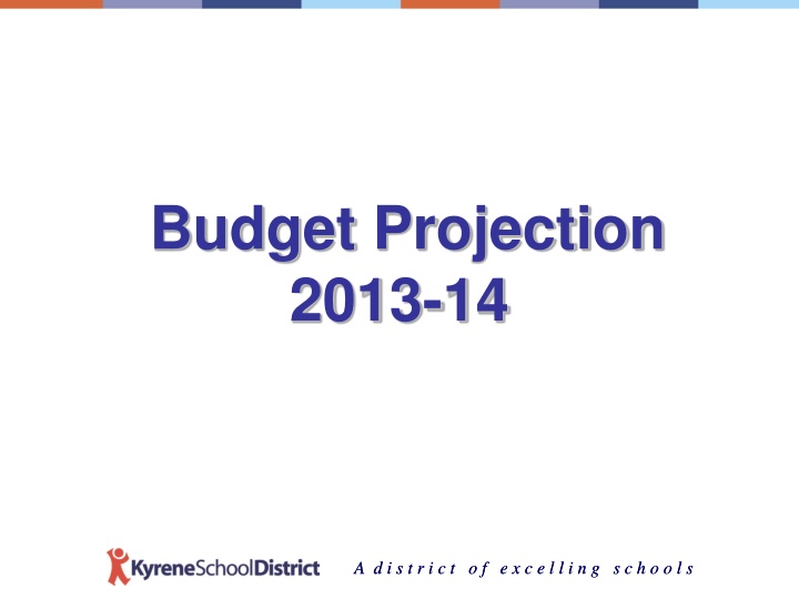 District School Budget Projections