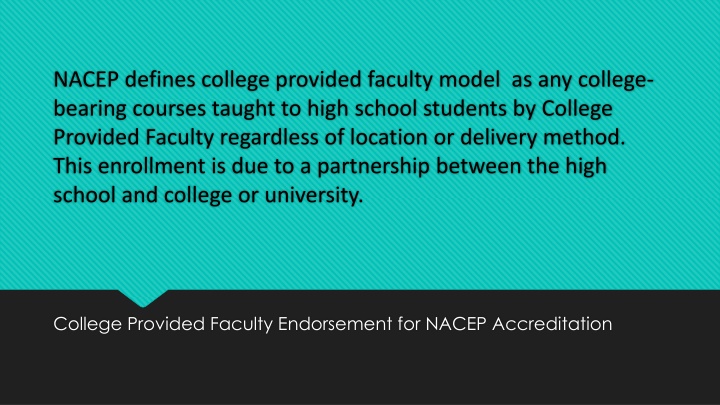 NACEP College Provided Faculty Model