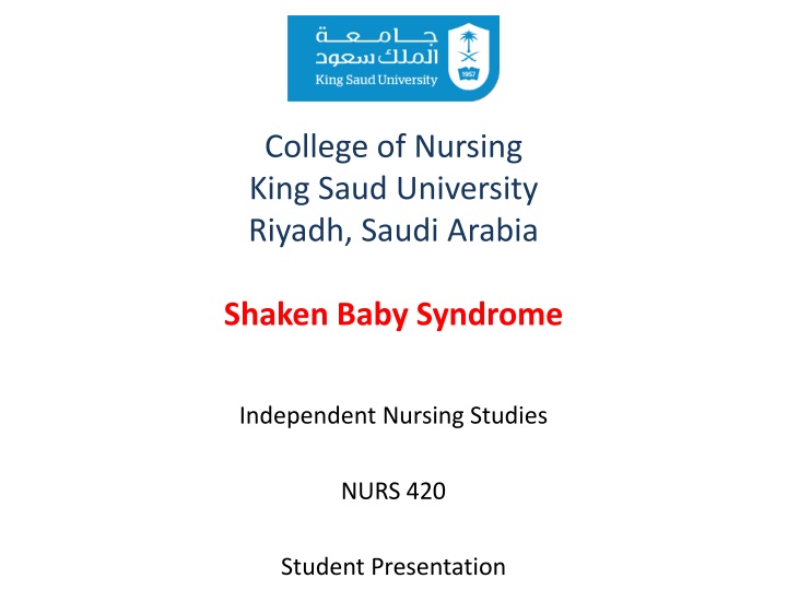 College of Nursing King Saud University Riyadh, Saudi Arabia