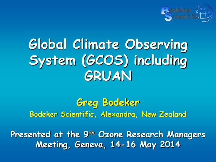 Global Climate Observing  System (GCOS) including  GRUAN