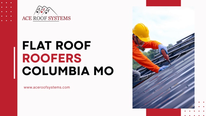 Flat Roof Roofers Columbia MO - Ace Roof Systems