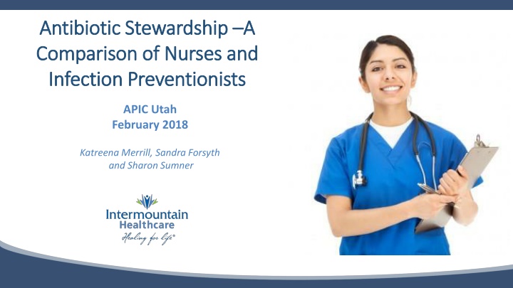 Antibiotic Stewardship  Antibiotic Stewardship