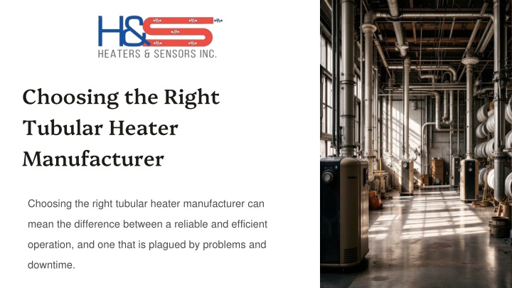 Top Qualities of a Reliable Tubular Heater Manufacturer!