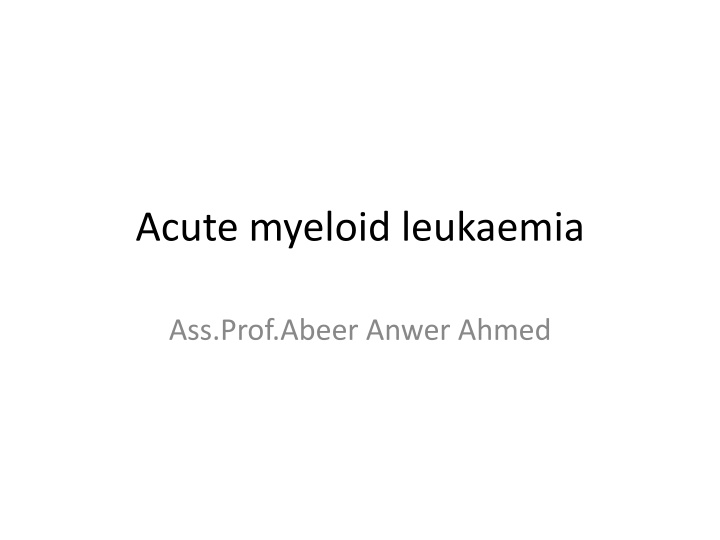 Acute Myeloid Leukemia