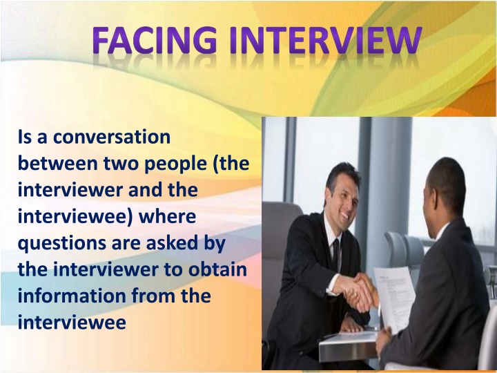 FACING INTERVIEW