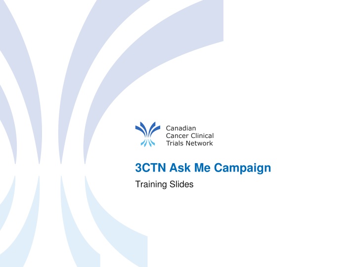 3CTN Ask Me Campaign