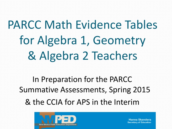 PARCC Math Evidence Tables for Algebra 1 & Geometry