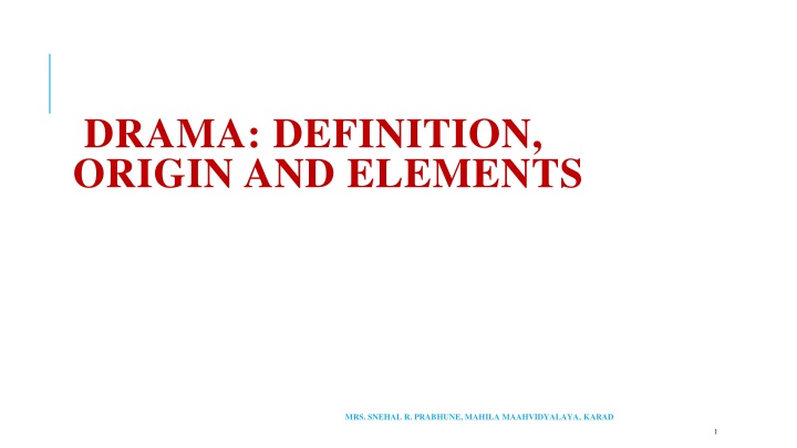 Drama: Definition, Origin, and Elements