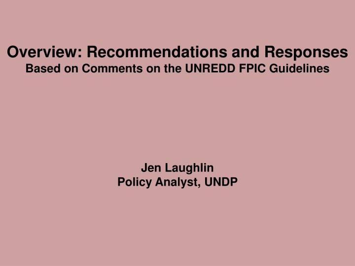 Recommendations on Tailoring UNREDD FPIC Guidelines