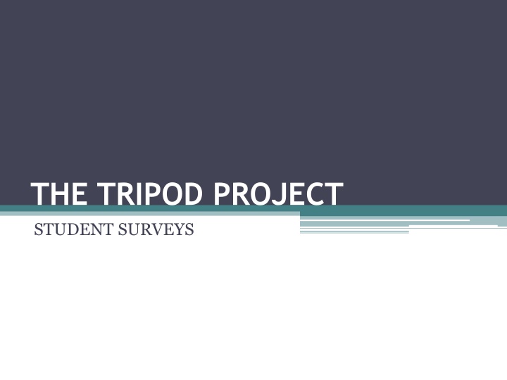 THE TRIPOD PROJECT