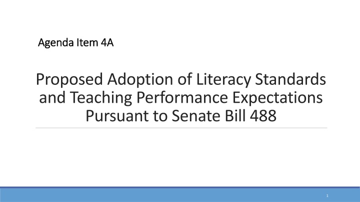 Proposed Adoption of Literacy Standards and Teaching Performance Expectations
