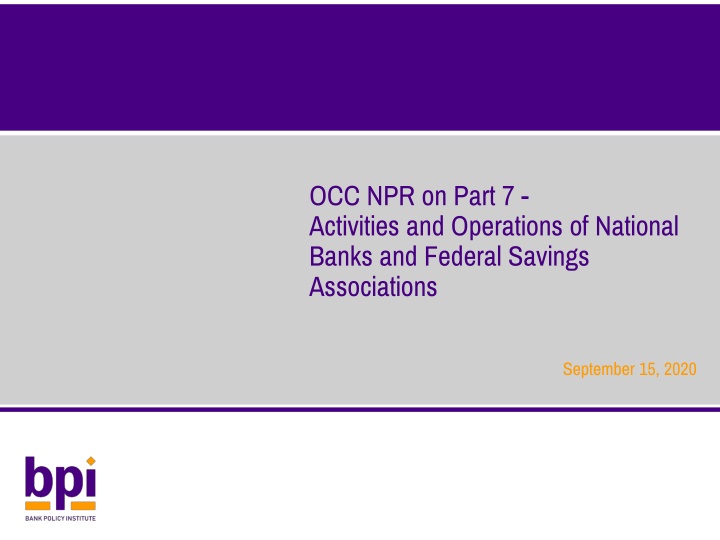 OCC NPR Part 7 Activities & Operations Update