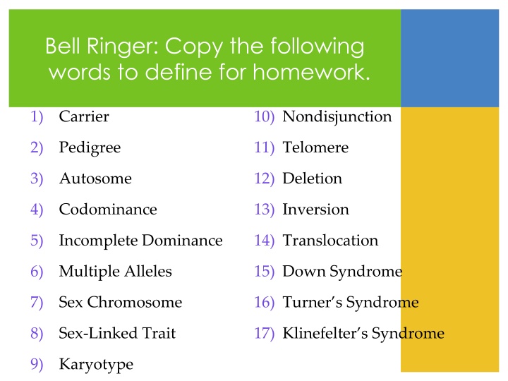 Bell Ringer: Copy the following  words to define for homework.