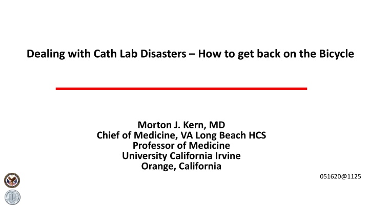 Dealing With Cath Lab Disasters - How to Move Forward