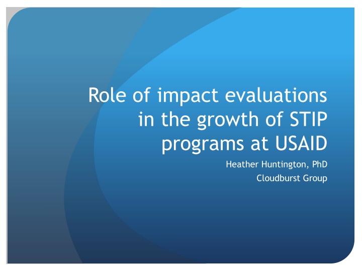Role of Impact Evaluations in STIP Programs at USAID