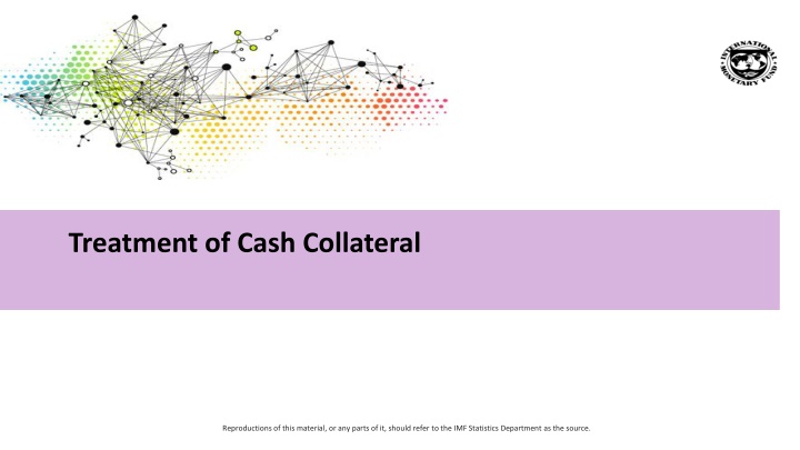 Treatment of Cash Collateral
