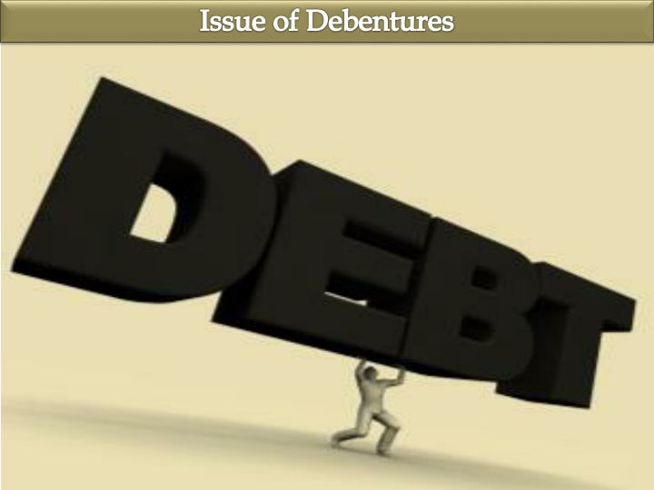 Issue of Debentures