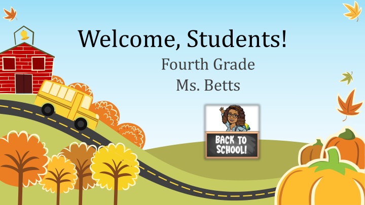 Welcome Students to Fourth Grade