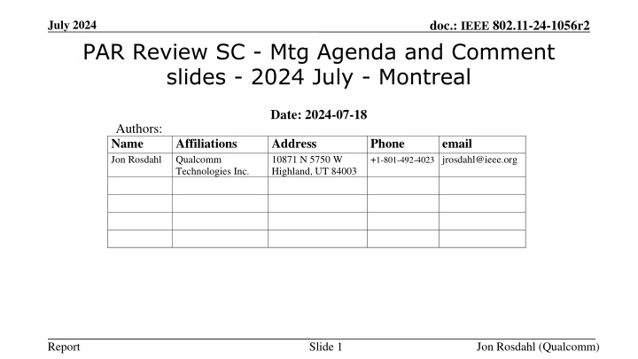 PAR Review SC - Mtg Agenda and Comment slides - 2024 July - Montreal