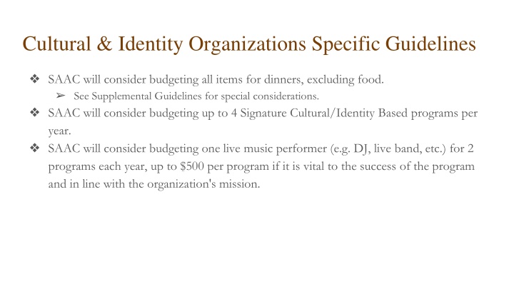 Cultural & Identity Organizations Specific Guidelines