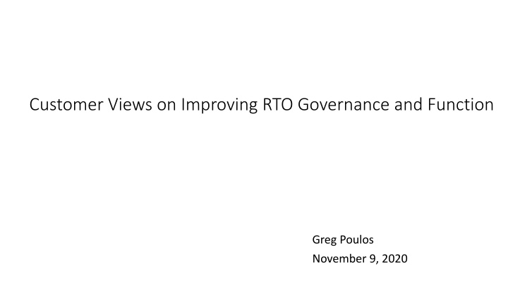 Customer Views on Improving RTO Governance and Function Cost