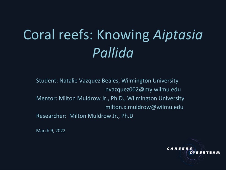 Coral Reefs: Knowing Aiptasia Pallida