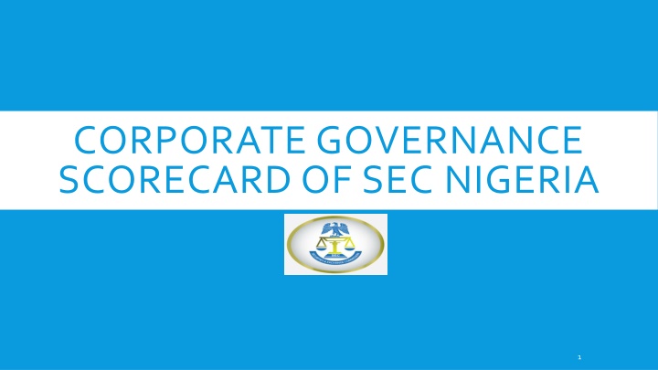 CORPORATE GOVERNANCE SCORECARD OF SEC NIGERIA