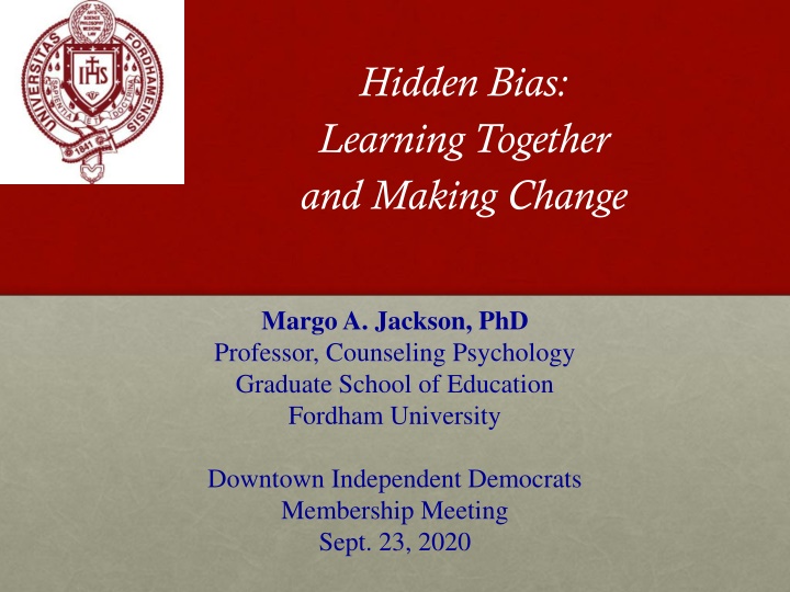 Hidden Bias: Learning Together and Making Change