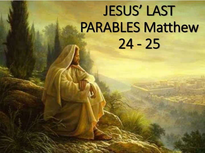 Jesus' Last Parables in Matthew: Insights and Prophecies