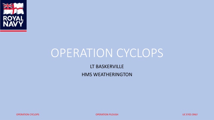 OPERATION CYCLOPS