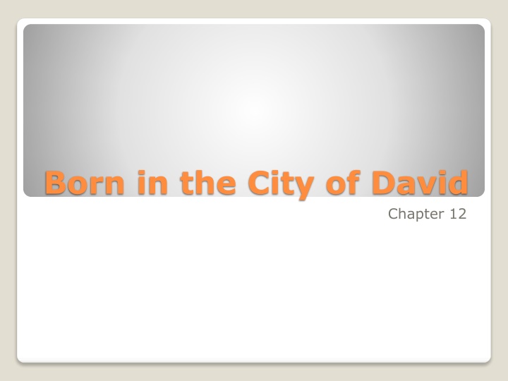 Born in the City of David