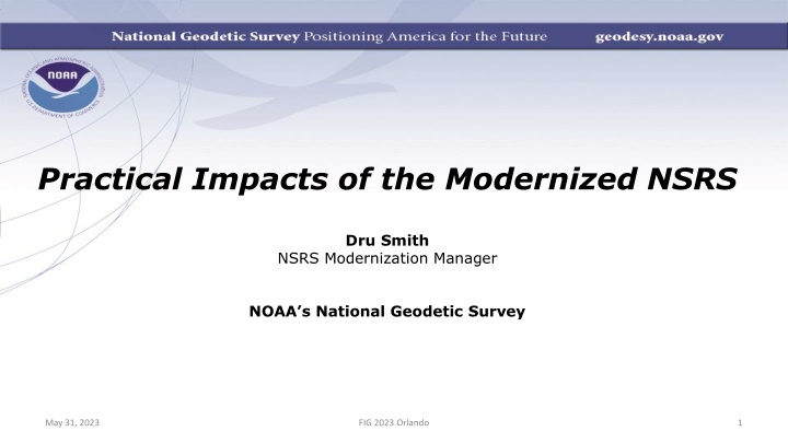 Practical Impacts of NSRS Modernization: Tools for a Changing World