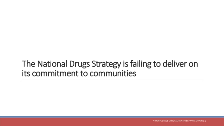 Challenges in Implementing National Drugs Strategy