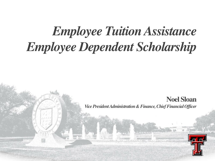 Employee Tuition Assistance Employee Dependent Scholarship