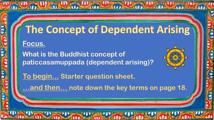 Buddhist Concept of Dependent Arising Focus
