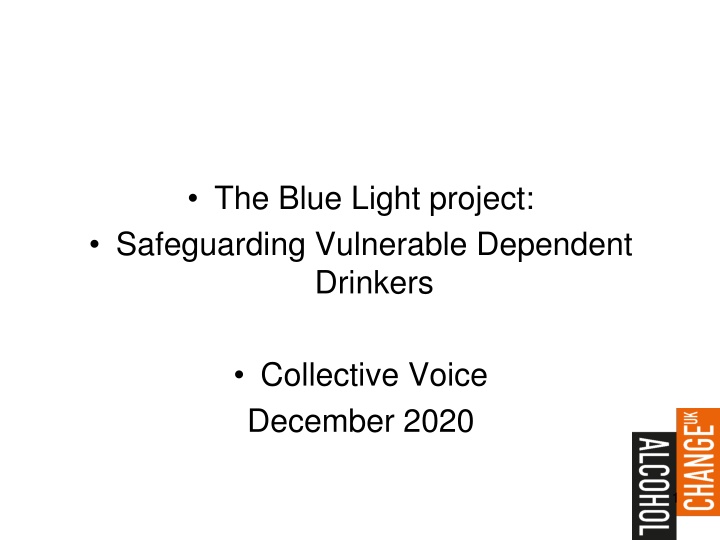 Safeguarding Vulnerable Drinkers: Collective Voice