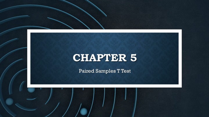 Paired Samples T-Test in Healthcare Study