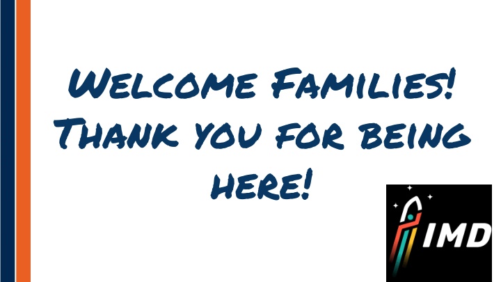 Welcome Families! THANK YOU FOR BEING HERE!